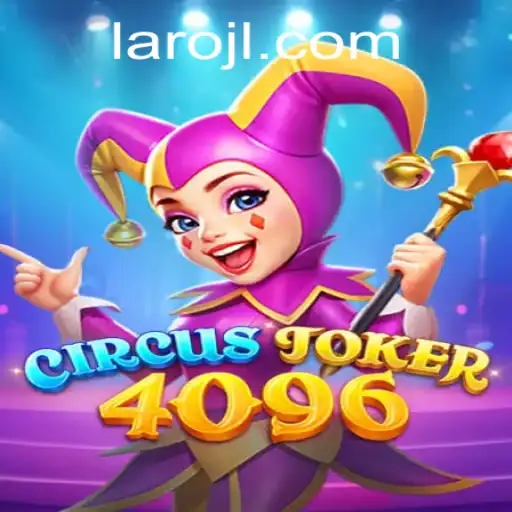 The Enchanting World of CircusJoker4096 in Laro.CC